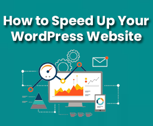 How to Speed Up Your WordPress Website and Drive More Traffic