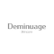 Deminuage Coupons