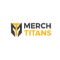 Merch Titans Coupons