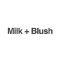 Milk + Blush
