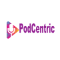 PodCentric