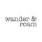 Wander And Roam